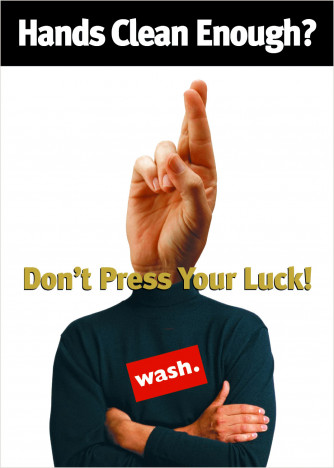 Don't Press Your Luck Handwash Poster
